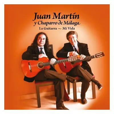 "La Guitarra" ("Juan Martin & Chaparro de Malaga") (CD / Album)