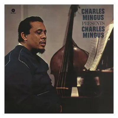 "Charles Mingus Presents Charles Mingus" ("Charles Mingus") (Vinyl / 12" Album)