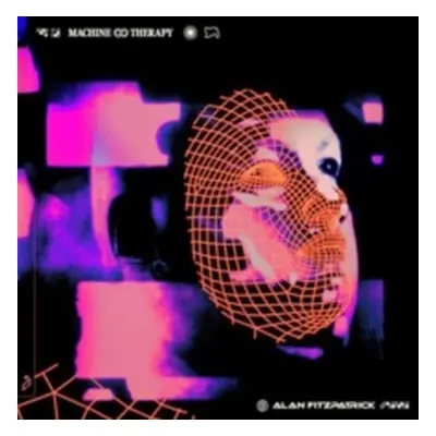 "Machine Therapy" ("Alan Fitzpatrick") (Vinyl / 12" Album Coloured Vinyl (Limited Edition))