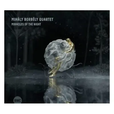 "Miracles of the Night" ("Mihly Borbly Quartet") (CD / Album)