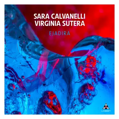 "Sara Calvanelli/Virginia Sutera: Ejadira" ("") (CD / Album)