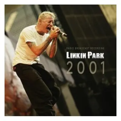 "2001 / Radio broadcast" ("Linkin Park") (Vinyl / 12" Album Coloured Vinyl)