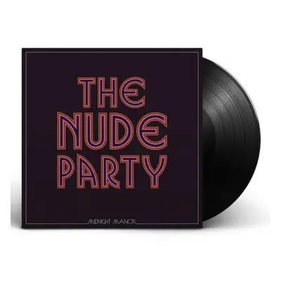 "Midnight Manor" ("The Nude Party") (Vinyl / 12" Album)