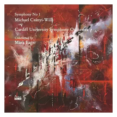 "Michael Csnyi-Wills: Symphony No. 1" ("") (CD / Album)