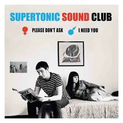 "Please Don't Ask/I Need You" ("Supertonic Sound Club") (Vinyl / 7" Single)