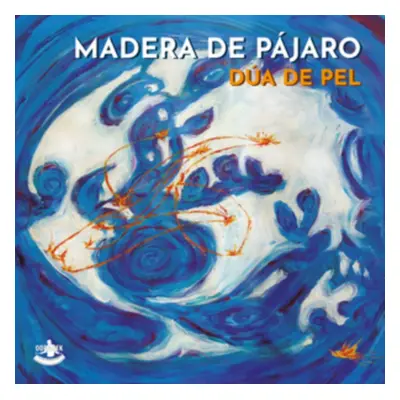 "Madera De Pjaro" ("Da De Pel") (CD / Album Digipak)