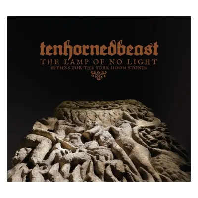 "The Lamp of No Light" ("TenHornedBeast") (CD / Album Digipak)