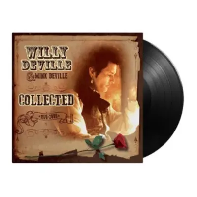 "Collected" ("Willy and Mink DeVille") (Vinyl / 12" Album)