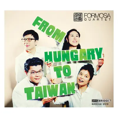 "Formosa Quartet: From Hungary to Taiwan" ("") (CD / Album)