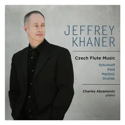 "Jeffrey Khaner: Czech Flute Music" ("") (CD / Album)