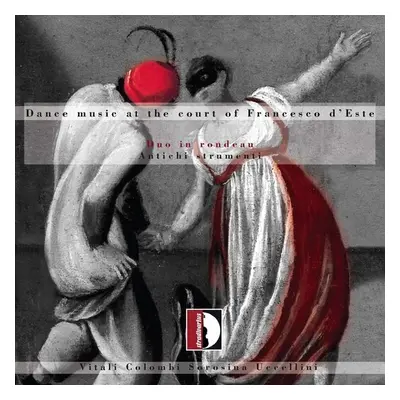 "Dance Music at the Court of Francesco D'este" ("") (CD / Album)