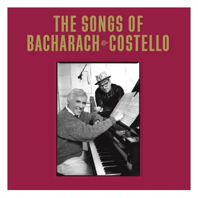 "The Songs of Bacharach & Costello" ("Elvis Costello & Burt Bacharach") (CD / Album)