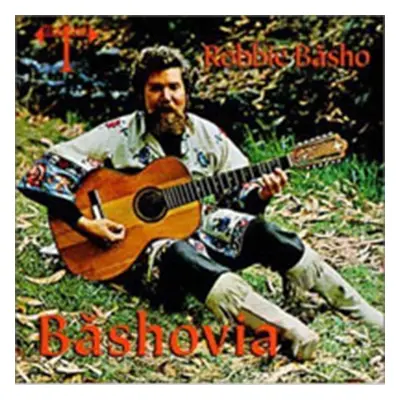 "Bashovia" ("Robbie Basho") (CD / Album)