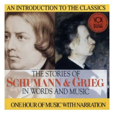 "The Stories of Schumann & Grieg in Words and Music" ("") (CD / Album)