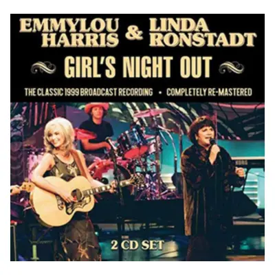 "Girl's Night Out" ("Emmylou Harris & Linda Ronstadt") (CD / Album)