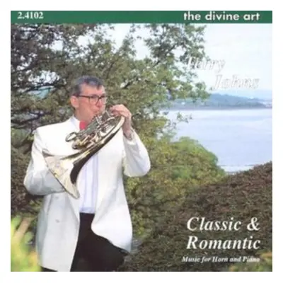 "Classic and Romantic Horn, The (Johns, Lynch, Kellock)" ("") (CD / Album)