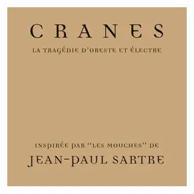 "La Tragdie D'oreste Et lectre" ("Cranes") (Vinyl / 12" Album (Clear vinyl))