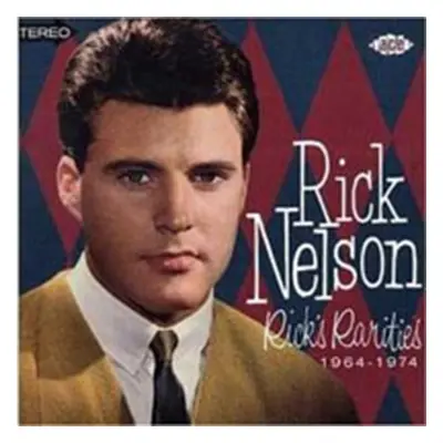 "Rick's Rarities 1964 - 1974" ("Rick Nelson") (CD / Album)