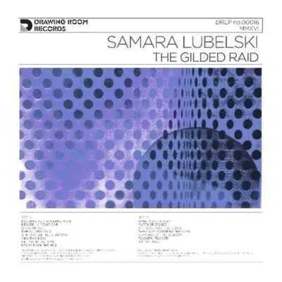 "The Gilded Raid" ("Samara Lubelski") (Vinyl / 12" Album)