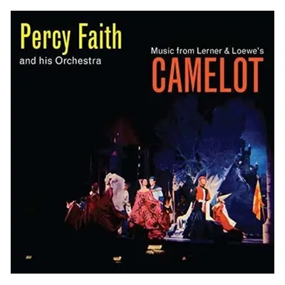 "Music from Lerner & Loewe's 'Camelot'" ("Percy Faith and His Orchestra") (CD / Album)