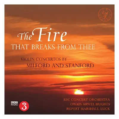 "The Fire That Breaks from Thee" ("") (CD / Album)