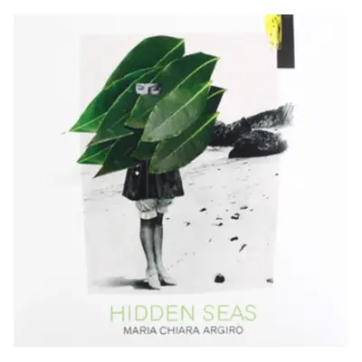 "Hidden Seas" ("Maria Chiara Argiro") (CD / Album)