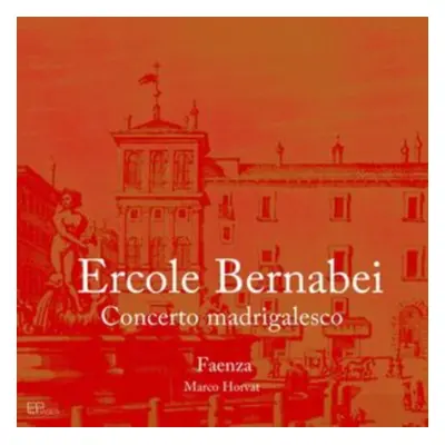 "Ercole Bernabei: Concerto Madrigalesco" ("") (CD / Album Digipak)