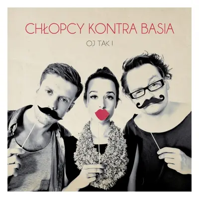 "Oj Tak!" ("Chlopcy Kontra Basia") (CD / Album)