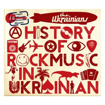 "A History of Rock Music in Ukranian" ("The Ukrainians") (CD / Album)