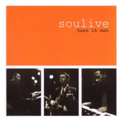 "Turn It Out" ("Soulive") (CD / Album)