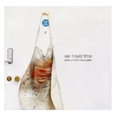 "We Travel Time" ("James Johnston/Steve Gullick") (Vinyl / 12" Album)