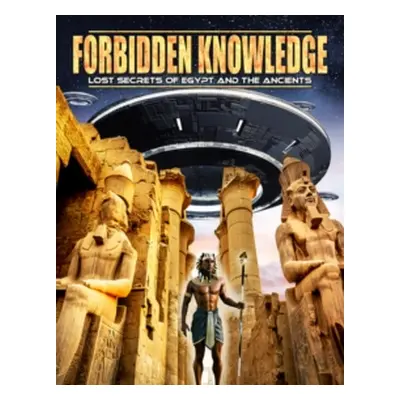 "Forbidden Knowledge - Lost Secrets of Egypt and the Ancients" ("") (DVD)