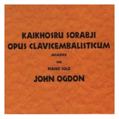 "Opus Clavicembalisticum (Ogdon)" ("") (CD / Album)