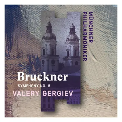 "Anton Bruckner: Symphony No. 8" ("") (CD / Album)