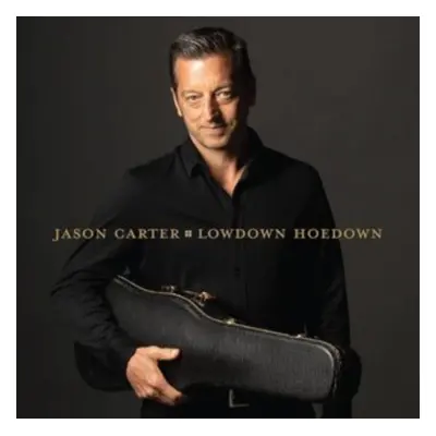 "Lowdown Hoedown" ("Jason Carter") (CD / Album)