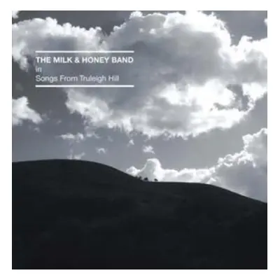 "Songs from Truleigh Hill" ("The Milk and Honey Band") (Vinyl / 12" Album)