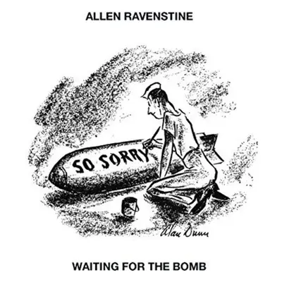 "Waiting for the Bomb" ("Allen Ravenstine") (CD / Album)