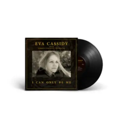 "I Can Only Be Me" ("Eva Cassidy") (Vinyl / 12" Album)