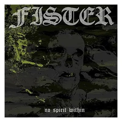 "No Spirit Within" ("Fister") (Vinyl / 12" Album)