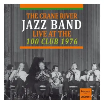 "Live at the 100 Club 1976" ("The Crane River Jazz Band") (CD / Album)