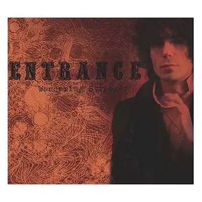 "Wandering Stranger [us Import]" ("Entrance") (CD / Album)