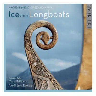 "Ice and Longboats: Ancient Music of Scandinavia" ("") (CD / Album)