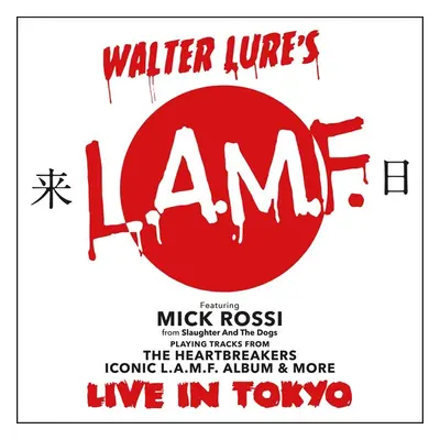 "Live in Tokyo" ("Walter Lure's L.A.M.F. & Mick Rossi") (Vinyl / 12" Album Coloured Vinyl)