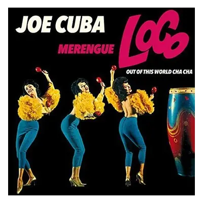 "Merengue Loco Out of This World Cha Cha" ("Joe Cuba") (CD / Album)