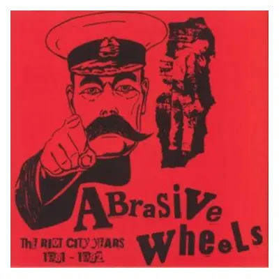 "The Riot City Years" ("Abrasive Wheels") (Vinyl / 12" Album)