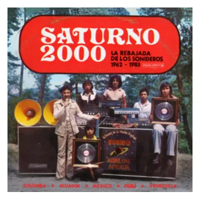 "Saturno 2000 - La Rebajada De Los Sonideros 1962-1983" ("") (CD / Album Digipak)