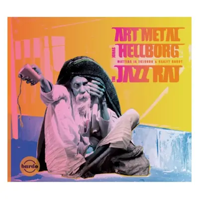 "The Jazz Raj" ("Jonas Hellborg") (CD / Album)