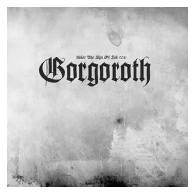 "Under the sign of hell 2011" ("Gorgoroth") (Vinyl / 12" Album Coloured Vinyl)