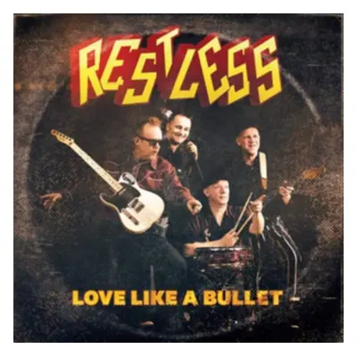 "Love Like a Bullet" ("Restless") (Vinyl / 7" Single)