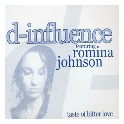 "Taste of bitter love" ("D'Influence") (CD / Single)